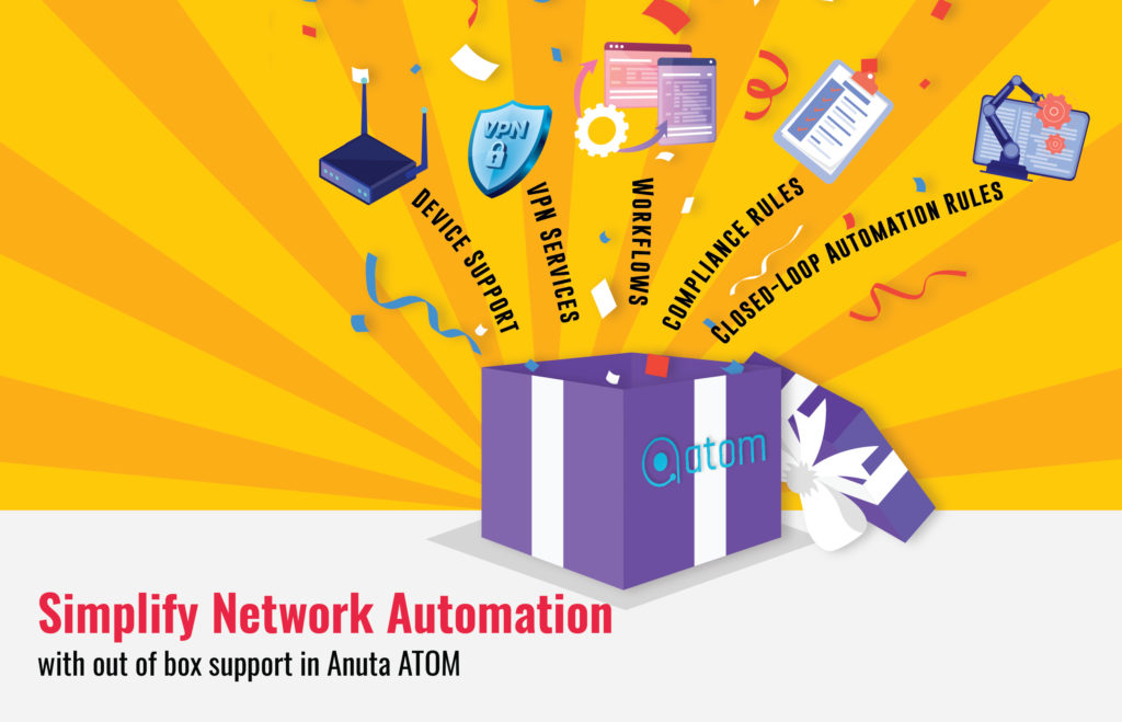 Simplify Network Automation with Out of Box Support in ATOM